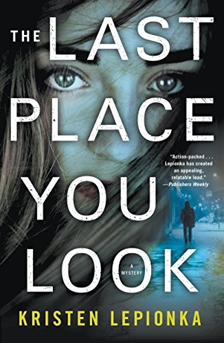 The Last Place You Look (Paperback, 2018, Minotaur Books)