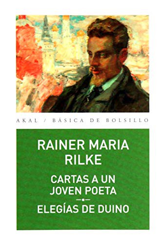 Cartas a un joven poeta. Elegías de Duino (Paperback, 2016, Ediciones Akal)