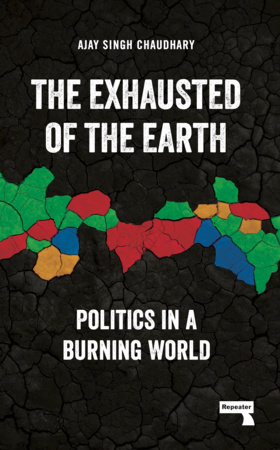 The Exhausted of the Earth (Paperback, 2024, Repeater)