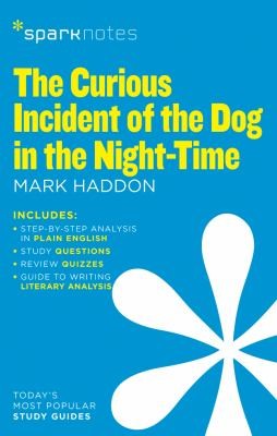 Sparknotes The Curious Incident Of The Dog In The Night (2014, Spark Notes)