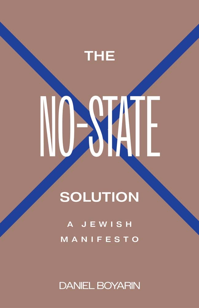 The No-State Solution (2023, Yale University Press)