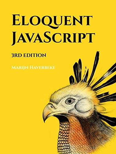 Eloquent JavaScript (Paperback, 2018, No Starch Press)