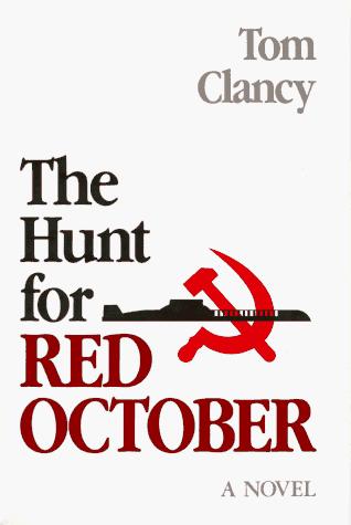 The Hunt for Red October (1984, Naval Institute Press)