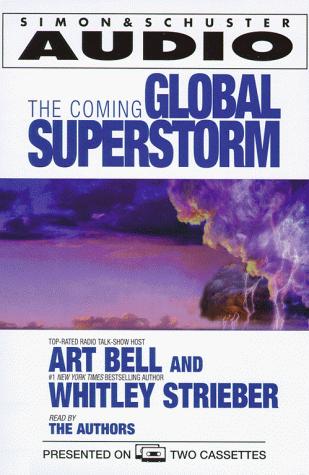 The Coming Global Superstorm (AudiobookFormat, 1999, Audioworks)