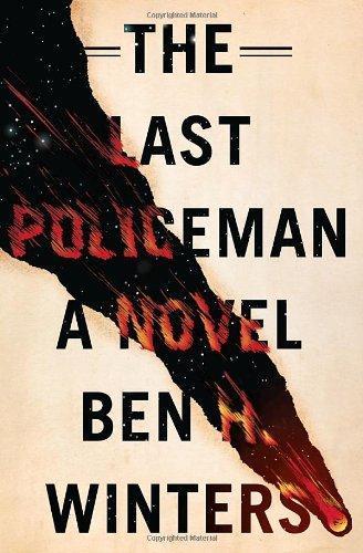 The Last Policeman (The Last Policeman, #1) (2012)