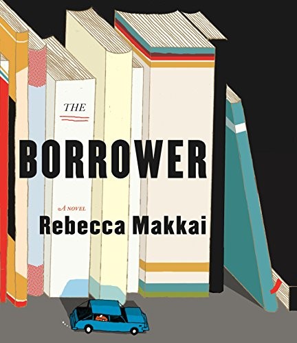 The Borrower (AudiobookFormat, 2011, HighBridge Audio)