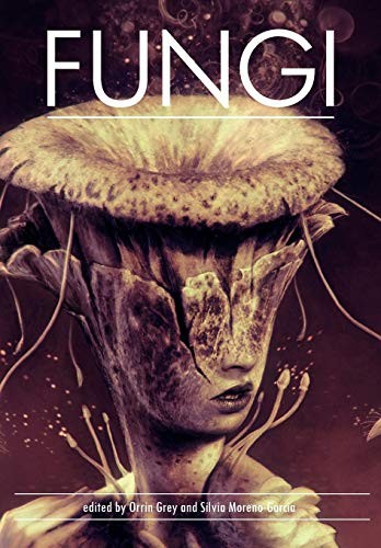 Fungi (Hardcover, 2012, Innsmouth Free Press)