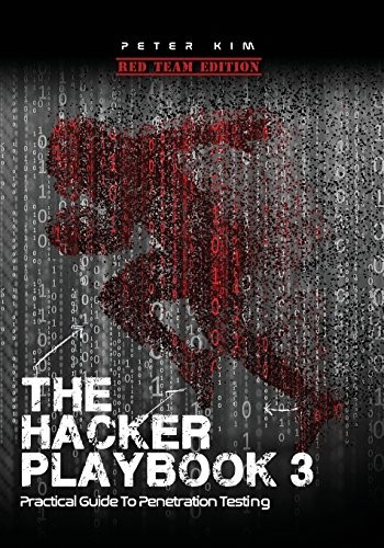 The Hacker Playbook 3 (Paperback, 2018, Independently published)