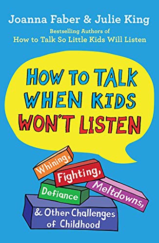 How to Talk When Kids Won't Listen (Hardcover, 2021, Scribner)