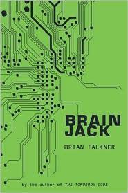 Brain Jack (2010, Random House for Young Readers)