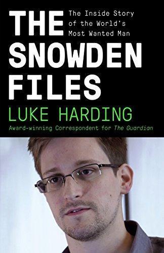 The Snowden Files : The Inside Story of the World's Most Wanted Man (2014)