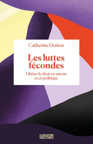 Les luttes fécondes (Français language, 2024, Binge Audio)