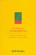 Teaching to transgress (1994, Routledge)