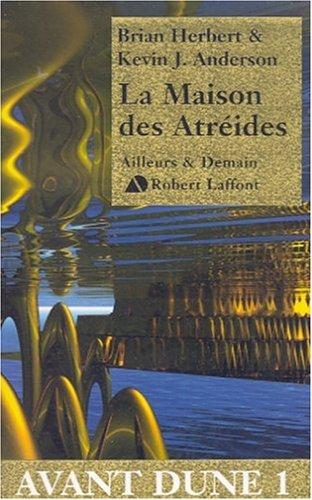 Avant Dune, tome 1  (Paperback, French language, 2000, Robert Laffont)
