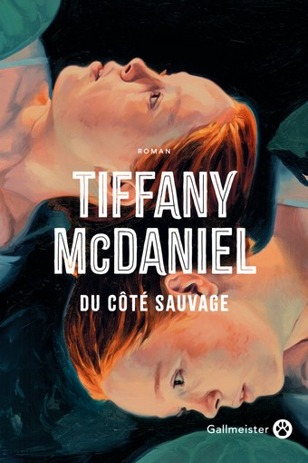 Du côté sauvage (Hardcover, Editions Gallmeister)