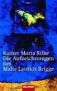 Die Aufzeichnungen des Malte Laurids Brigge. (Paperback, 1998, Goldmann)