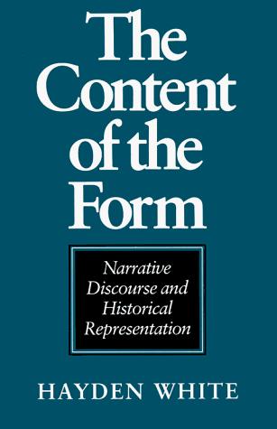 The Content of the Form (1990, The Johns Hopkins University Press)