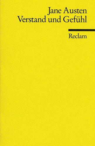 Verstand und Gefühl. ( Sinn und Sinnlichkeit). (Paperback, German language, 1982, Reclam, Ditzingen)