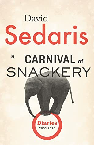 A Carnival of Snackery (2021, Little, Brown and Company)