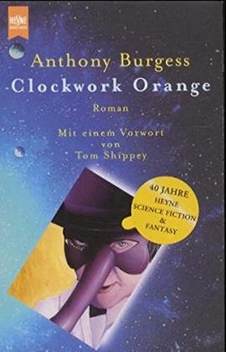 A Clockwork Orange (Paperback, German language, 2000, Heyne)