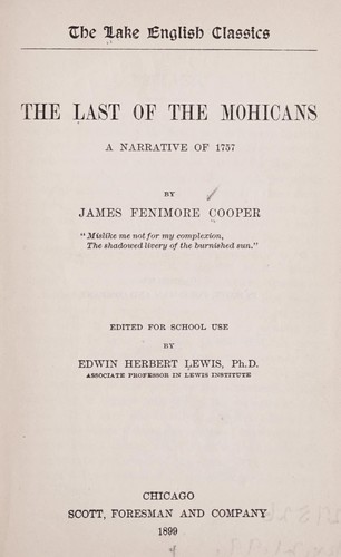 The last of the Mohicans (1899, Scott, Foresman and company)