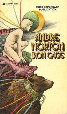 Iron Cage (1981, Ace Books)