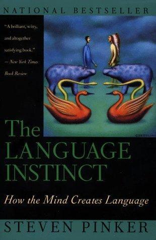 The Language Instinct: How the Mind Creates Language (1994)