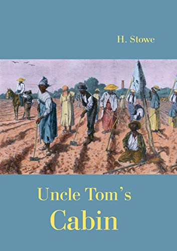 Uncle Tom's Cabin (Paperback, 2018, Book on Demand Ltd.)