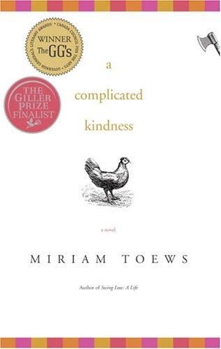 A Complicated Kindness (2004, Knopf)