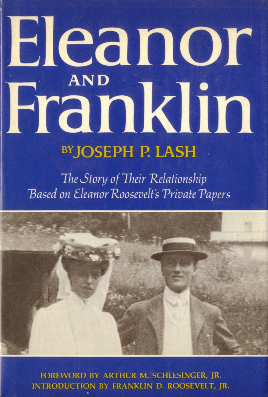 Eleanor and Franklin (Hardcover, 1971, W. W. Norton)