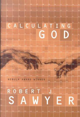Calculating God (2000, St. Martin's Press)