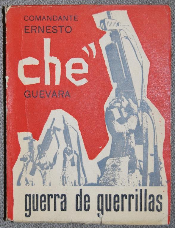 La guerra de guerrillas (Paperback, Spanish language, 1985, Editorial de Ciencias Sociales de La Habana)