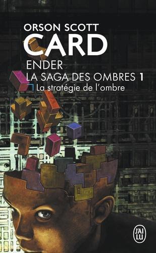 La stratégie de l'ombre (La saga des ombres, #1) (French language)