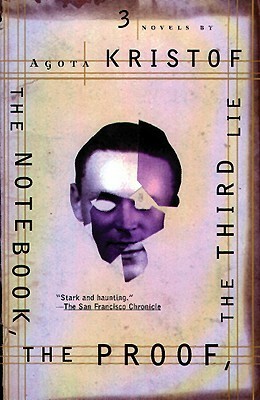 The Notebook, the Proof, the Third Lie (2016, Text Publishing Company)