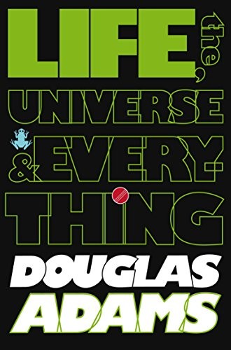 Life, the Universe and Everything (Paperback, 2010, Pan MacMillan)