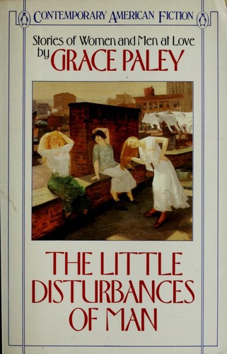 The little disturbances of man (1985, Penguin Books)