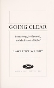 Going Clear: Scientology, Hollywood, and the Prison of Belief (2013, Knopf)