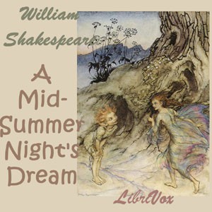A Midsummer Night's Dream (2014, LibriVox)
