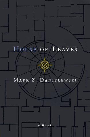 House of Leaves (2000, Pantheon Books)