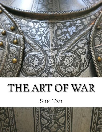 The Art of War (Paperback, 2016, CreateSpace Independent Publishing Platform, Createspace Independent Publishing Platform)