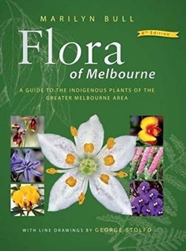 Flora of Melbourne (Hardcover, 2014, Hyland House Publishing Pty Ltd)