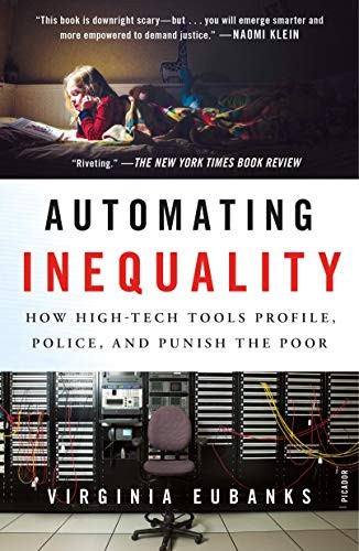 Automating Inequality (Paperback, 2019, Picador)