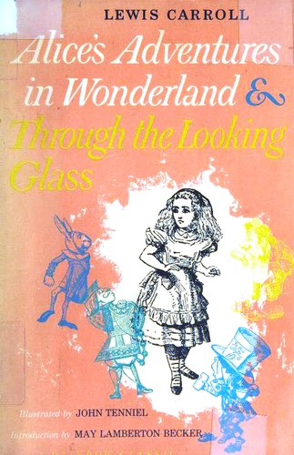 Alice's Adventures in Wonderland and Through the Looking Glass (Hardcover, 1946, World Publishing Company)