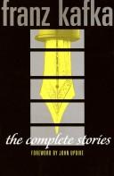 The complete stories (1988, Schocken Books, Distributed by Pantheon Books)