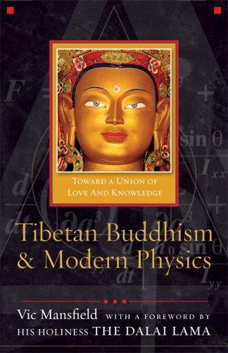 Tibetan Buddhism and Modern Physics (Paperback, Templeton Foundation Press)