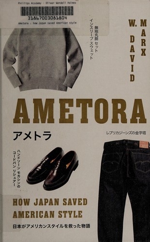Ametora (2015, Basic Books)