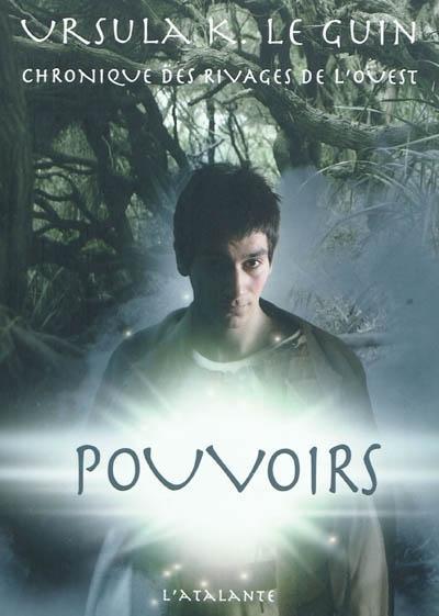 Pouvoirs (French language, 2011, L'Atalante Editions)