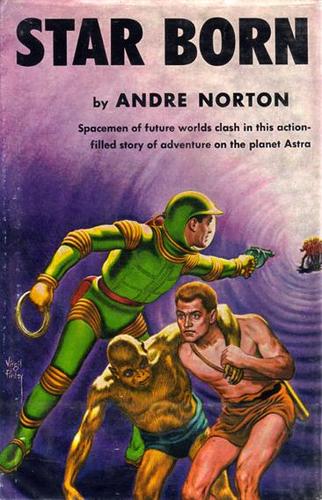 Star Born (Hardcover, 1957, World Publishing Co.)