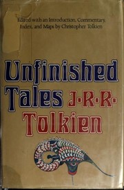 Unfinished Tales of Numenor and Middle-earth (1980, Houghton Mifflin)