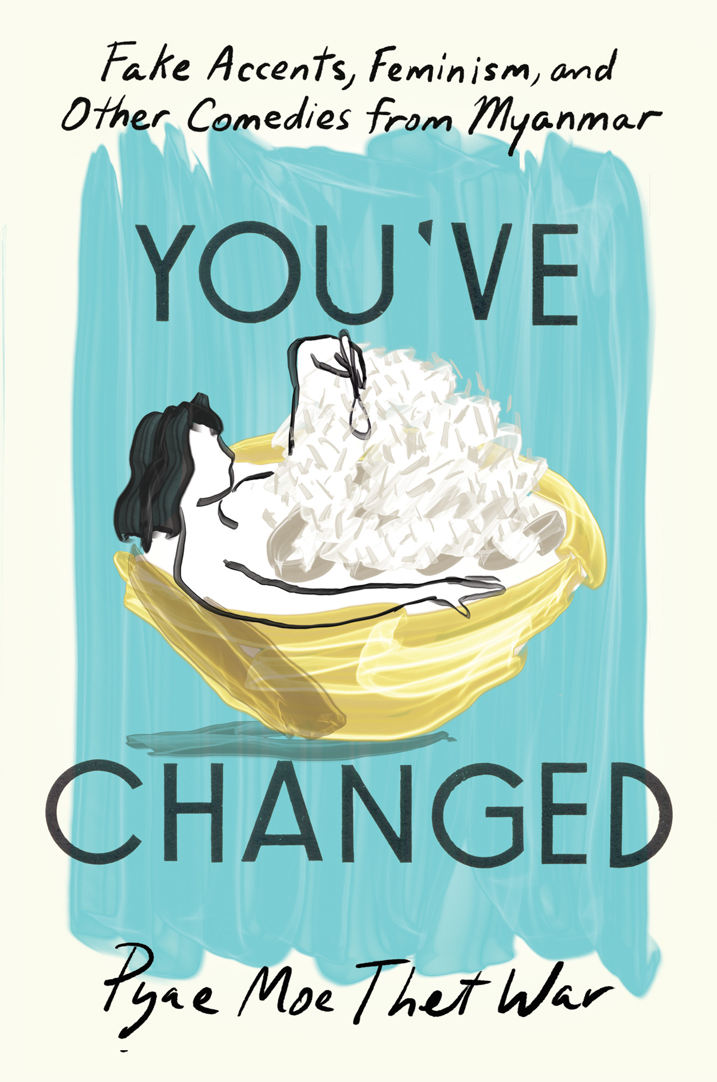 You've Changed (2023, Dialogue Books)